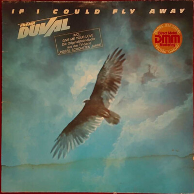 Frank Duval   If I Could Fly Away - Teldec Records - Deutschland - 1983