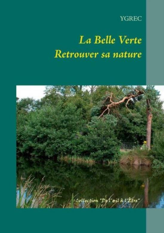 La Belle Verte Retrouver Sa Nature Falak Tayyeb Platinum Government