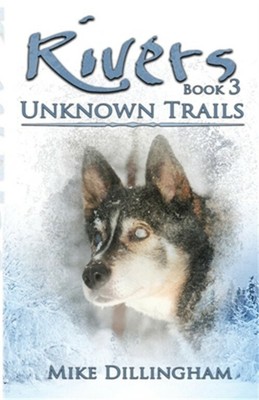 Rivers: Unknown Trails (Paperback or Softback)