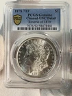 1878 7TF PCGS Genuine Cleaned-UNC Detail Morgan Silver Dollar Reverse Of 1879