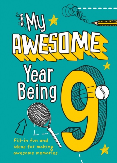 My Awesome Year being 9 by Collins Kids (Hardback Book)