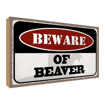 Holzschild 20x30 cm bewahre of beaver Dekoration Deko Geschenk Holz Schild