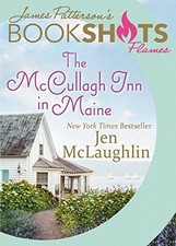 The McCullagh Inn in Maine (BookShots Flames) - paperback Patterson, James|M...