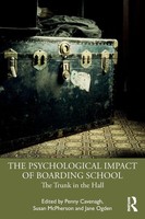 The Psychological Impact Of Boarding School The Trunk In The Hall Taschenbuch