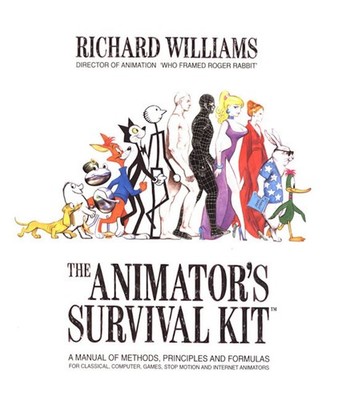 The Animator's Survival Kit: A Manual of Methods, Principles and Formulas fo...