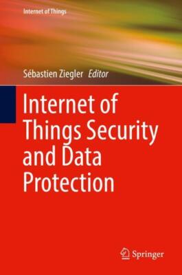 Internet of Things Security and Data Protection | Buch | 9783030049836