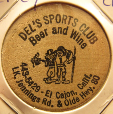 Vintage Del's Sports Club El Cajon, CA Wooden Nickel - Token California