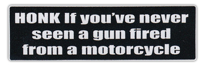 Motorcycle Helmet Stickers: Honk If You've Never Seen Gun Fired From Motorcycle