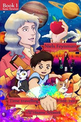 Niels Feynman's time traveling adventures Book 1 Chapter 1: Niels and friends...