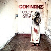 Dominanz - Let The Death Enter - Vinyl Record - G3Z