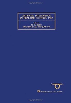 Künstliche Intelligenz in Echtzeitsteuerung 1989: Proceedings of the Ifac Works