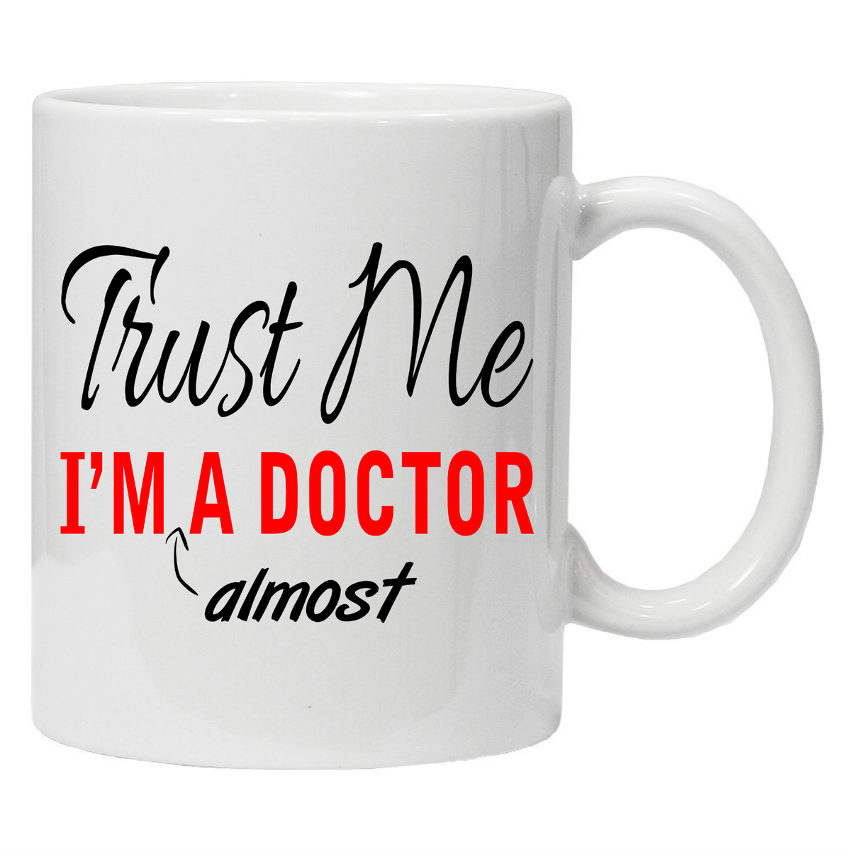 Tazza Umoristica Per Studenti Di Medicina – "Trust Me I'm Almost A Doctor" – Ceramica 325 Ml, Lavabile In Lavastoviglie