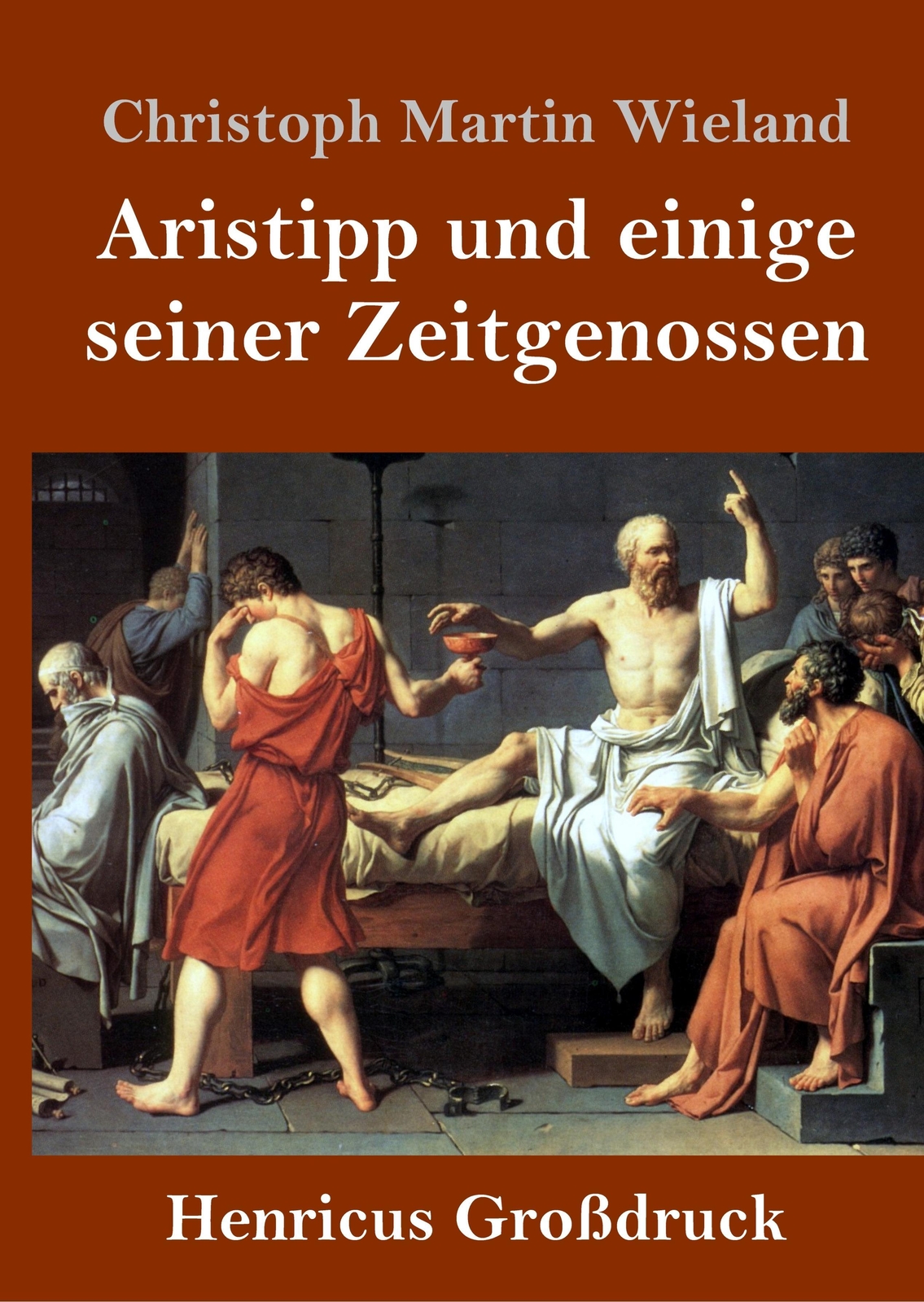 Aristipp Und Einige Seiner Zeitgenossen (großdruck) | Christoph Martin