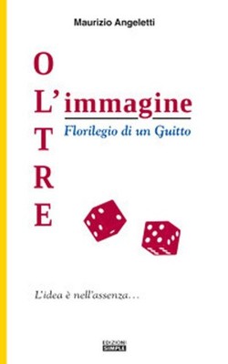 Maurizio Angeletti Bücher - Jenseits des Bildes. Florilegio Di Un Guitto