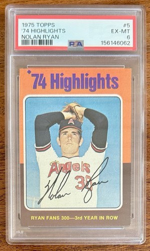 1975 TOPPS #5 NOLAN RYAN ANGELS HOF '74 HIGHLIGHTS | HOF | PSA 6