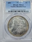 1891 MORGAN SILVER DOLLAR PCGS MS62 VAM 2 DOUBLE EAR-TOP 100