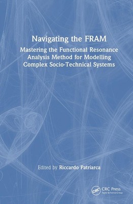 Navigating the FRAM: Mastering the Functional Resonance Analysis Method for Mode