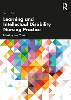 Learning and Intellectual Disability Nursing Practice by Kay Mafuba NEW