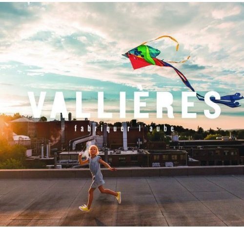 VincentVallieres Fabriquer l'aube (CD)