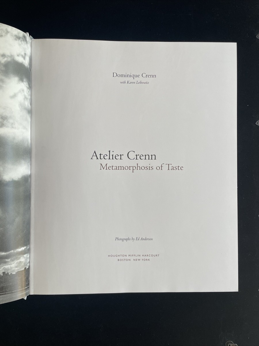 Atelier Crenn: Metamorphosis of Taste Crenn, Dominique *signed