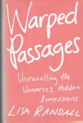  Lisa Randall SIGNIERTE verzerrte Passagen, die die verborgene Dimension des Universums entwirren