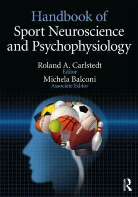 Handbook of Sport Neuroscience and Psychophysiology, Paperback by Carlstedt, ...