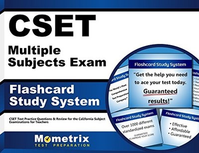 CSET MULTIPLE SUBJECTS EXAM FLASHCARD STUDY SYSTEM: CSET By Cset Exam Secrets