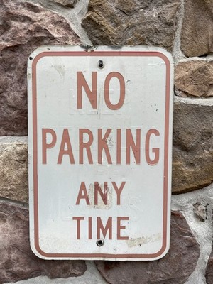 Authentic NO PARKING ANY TIME Vintage Retired Metal Street Sign 18x12 Red      2