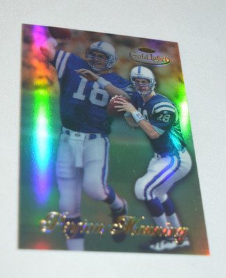 1998 TOPPS GOLD LABEL - ROOKIE PEYTON MANNING QB. INDIANAPOLIS COLTS CARD # 20