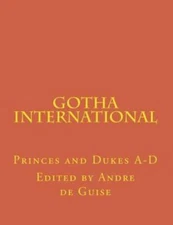 Gotha International: Princes And Dukes A-D