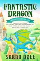 Fantastic Dragon Bedtime Stories For Kids Sarah Doll Taschenbuch Englisch 2020