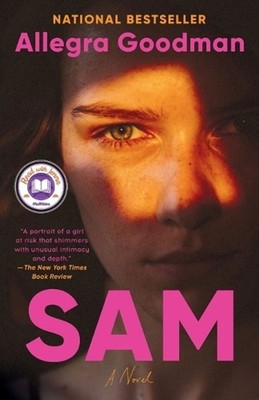 Sam: A Read with Jenna Pick: A Novel by Allegra Goodman Paperback Book