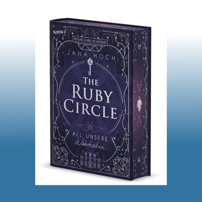 The Ruby Circle (3). All unsere Wahrheiten | Jana Hoch | Ungelesen