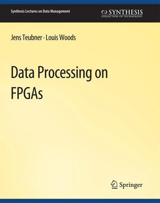 Jens Teubner (u. a.) | Data Processing on FPGAs | Taschenbuch | Englisch (2013)