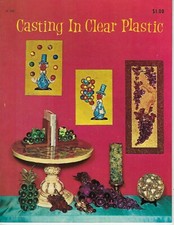 Casting in Clear Plastic Embedding Molding Resin Sculpture Art Craft Book VTG