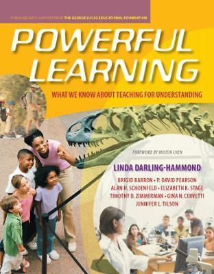 Powerful Learning: What We Know about Teaching for Understanding