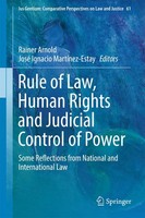 Rule Of Law, Human Rights And Judicial Control Of Power Rainer Arnold