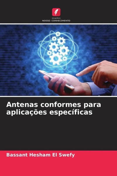 Bassant Hesham El Swefy | Antenas Conformes Para AplicaçõEs EspecíFicas | Buch-image