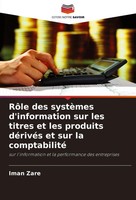Iman Zare | RôLe Des SystèMes D'information Sur Les Titres Et Les Produits...
