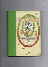 Master Sunshine Mrs CF Fraser 1898 1st Ed HC w/Rare DJ Children Vintage Fiction