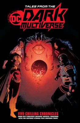 Tales from the DC Dark Multiverse by Various: New