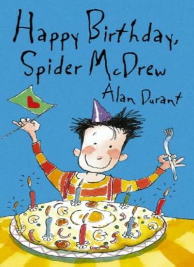 Happy Birthday Spider McDrew (Roaring Good Reads) By Alan Durant, Philip Hopman