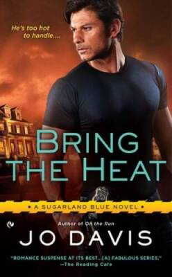 #ad #ad Bring the Heat: A Sugarland Blue Novel Mass Market Paperback VERY GOOD $3.82