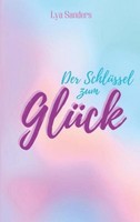 Der SchlüSsel Zum GlüCk Lya Sanders