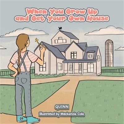 When You Grow Up and Get Your Own House (Paperback or Softback)