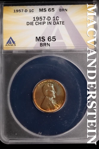 1957-D Lincoln Wheat Cent-ANACS MS 65 Die Chip in Date No Reserve #SLL563