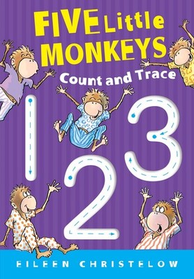 Five Little Monkeys Count and Trace (A Five Little Monkeys Story) - board bo...