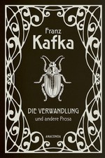 Die Verwandlung und andere Prosa | Franz Kafka | deutsch