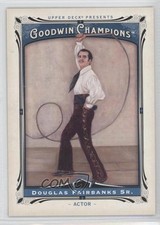 2013 Upper Deck Goodwin Champions Douglas Fairbanks Sr #177 2u3