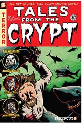 Tales from the Crypt #4: Crypt-Keeping It Real by Various Paperback / softback